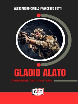cover image of Gladio Alato. "Operazione Toccata e Fuga"